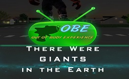 There Were Giants in the Earth
